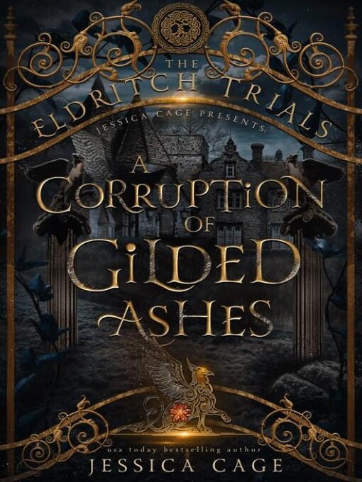 Title details for A Corruption of Gilded Ashes by Jessica Cage - Available